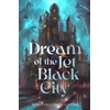 KNYGA Castro, Pablo Valcarcel Dream of the Jet-Juodas City: An immersive epic fantasy debut featuring dream-based magic, political intrigue and a perpetually raging storm