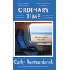 KNYGA Cathy Rentzenbrink Ordinary Time, The funny and heartbreaking new novel from the Sunday Times bestselling author