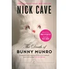 KNYGA Nick Cave Cave Nick Death of Bunny Munro