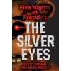 KNYGA Bookshop Cawthon, Scott; Breed-Wrisley, Kira Five Nights at Freddy's: The Sidabrinis Eyes