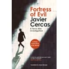 KNYGA Cercas Javier Fortress of Evil: The Times Crime Book of the Month