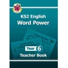 KNYGA Cgp Books KS2 English Word Power: Year 6 Teacher Book