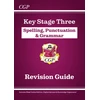 KNYGA Cgp Books KS3 Spelling, Punctuation &amp; Grammar Revision Guide (with Online Edition &amp; Quizzes)