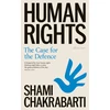 KNYGA Chakrabarti, Shami Human Rights: The Case for the Defence