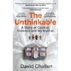 KNYGA Challen, David Unthinkable: A Story of Control, Violence and My Mother