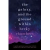 KNYGA Chambers, Becky Galaxy, and the Ground Within: Wayfarers 4
