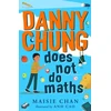 KNYGA Maisie Chan Chan Maisie Danny Chung Does Not Do Maths