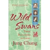 KNYGA Chang, Jung Wild Swans: Three Daughters of China