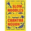 KNYGA Chantha Nguon Slow Noodles
