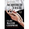 KNYGA Chapman, Clay McLeod Acquired Taste