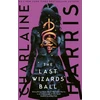 KNYGA Charlaine Harris Last Wizards' Ball, A Gunnie Rose novel