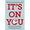 KNYGA Chater, Nick; Loewenstein, George It's On You: How the Rich and Powerful Have Convinced Us that We're to Blame for Society's Deepest Problems