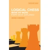 KNYGA Chernev, Irving Logical Chess: Move By Move: The classic No. 1 chess bestseller