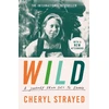 KNYGA Cheryl Strayed Wild, A Journey from Lost to Found
