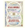 KNYGA Cheshire, James; Uberti, Oliver Atlas of the Invisible: Maps &amp; Graphics That Will Change How You See the World