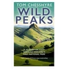 KNYGA Chesshyre, Tom Wild Peaks: A Journey on Foot Through England’s First National Park