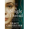 KNYGA Tracy Chevalier Chevalier Tracy Single Thread