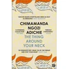 KNYGA Chimamanda Ngozi Adichie Thing Around Your Neck