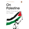 KNYGA Chomsky, Noam; Pappe, Ilan On Palestine