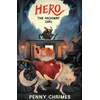 KNYGA Chrimes, Penny Hero the Highway Girl