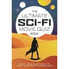 KNYGA Chris Farnell Ultimate Sci-Fi Movie Quiz Book