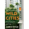 KNYGA Chris Fitch Wild Cities