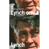 KNYGA Chris Rodley Lynch on Lynch