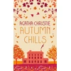 KNYGA Christie, Agatha AUTUMN CHILLS: Tales of Intrigue from the Queen of Crime