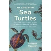 KNYGA Christine Figgener My Life with Sea Turtles