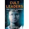 KNYGA Cimino Al Cult Leaders: Their Sinister Techniques and Goals