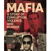 KNYGA Cimino, Al; Durden Smith, Jo Mafia: A Story of Corruption, Violence and Murder