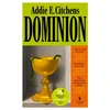 KNYGA Citchens, Addie E. Dominion: A Novel