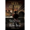 KNYGA Clare Alys Skeleton in the Rose Bed