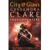 KNYGA Clare Cassandra Mortal Instruments 3: City of Glass: From the international bestselling author who defined romantasy: the original Shadowhunter series about demon hunting, betrayal, secrets and forbidden love