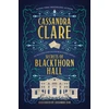 KNYGA Clare, Cassandra Secrets of Blackthorn Hall: An illustrated Shadowhunters novel