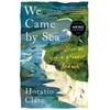 KNYGA Clare Horatio We Came by Sea: Stories of a greater Britain