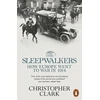 KNYGA Clark, Christopher Sleepwalkers: How Europe Went to War in 1914