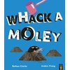KNYGA Clarke, Bethan Whack a Moley