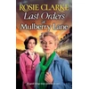 KNYGA Clarke, Rosie Last Orders at Mulberry Lane: The heartbreaking, emotional saga from bestselling author Rosie Clarke
