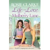 KNYGA Clarke, Rosie Life and Love at Mulberry Lane: The next instalment in Rosie Clarke's Mulberry Lane historical saga series