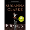 KNYGA Clarke, Susanna Piranesi: WINNER OF THE WOMEN'S PRIZE 2021