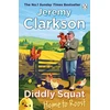 KNYGA Clarkson, Jeremy Diddly Squat: Home to Roost