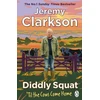 KNYGA Clarkson, Jeremy Diddly Squat: ‘Til The Cows Come Home