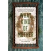 KNYGA Clay Mcleod Chapman What Kind of Mother