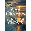 KNYGA Cleeves, Ann Burial of Ghosts