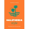 KNYGA Clemente Deirdre Little Book of California Style: The fashion story of the iconic state
