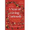 KNYGA Bookshop Coates, Beth; Foley, Elizabeth Year of Living Curiously: 365 Things Really Worth Knowing – 'A daily dose of joy and wisdom.' Olivia Colman