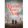 KNYGA Cobley J M Hundred Years to Arras