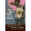 KNYGA Coelho, Joseph Boy Lost in the Maze