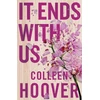 KNYGA Colleen Hoover It Ends With Us, The emotional #1 Sunday Times bestseller. Now a major filmas starring Blake Lively and Justin Baldoni